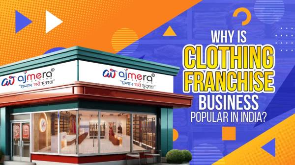 Why is Clothing Franchise Business Popular In India